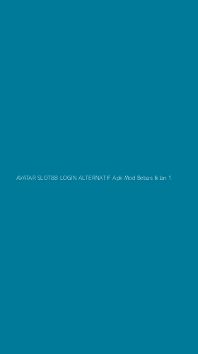Tampilan Antarmuka Aplikasi Avatar Slot88 Login Alternatif Apk Mod Bebas Iklan - 1