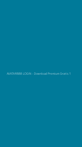 Tampilan Antarmuka Aplikasi AVATAR888 LOGIN - Download Premium Gratis - 1