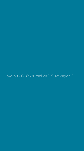 Tampilan Antarmuka Aplikasi Avatar888 Login Panduan Seo Terlengkap - 3