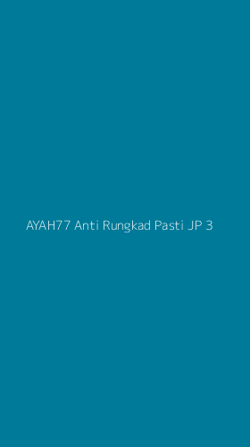 Tampilan Antarmuka Aplikasi Ayah77 Anti Rungkad Pasti Jp - 3