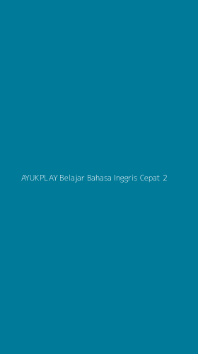 Tampilan Antarmuka Aplikasi Ayukplay Belajar Bahasa Inggris Cepat - 2