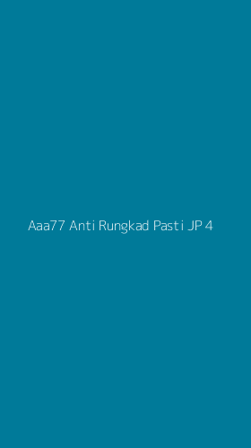 Tampilan Antarmuka Aplikasi Aaa77 Anti Rungkad Pasti Jp - 4