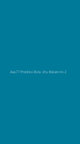 Tampilan Antarmuka Aplikasi Aaa77 Prediksi Bola Jitu Malam Ini - 2