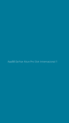 Tampilan Antarmuka Aplikasi Aaa88 Daftar Akun Pro Slot Internasional - 1