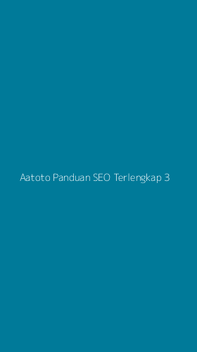 Tampilan Antarmuka Aplikasi Aatoto Panduan Seo Terlengkap - 3