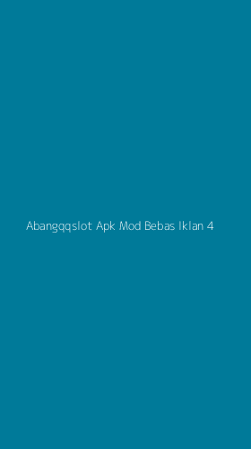 Tampilan Antarmuka Aplikasi Abangqqslot Apk Mod Bebas Iklan - 4