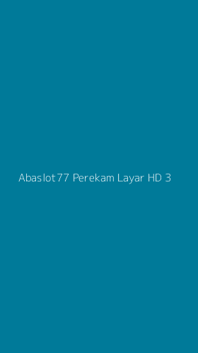 Tampilan Antarmuka Aplikasi Abaslot77 Perekam Layar Hd - 3