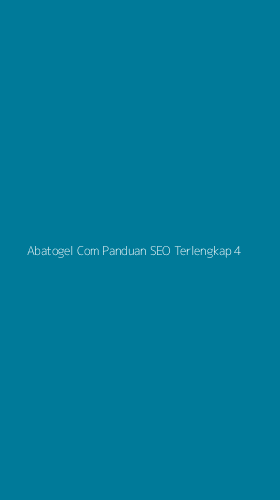 Tampilan Antarmuka Aplikasi Abatogel Com Panduan Seo Terlengkap - 4