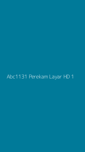 Tampilan Antarmuka Aplikasi Abc1131 Perekam Layar Hd - 1