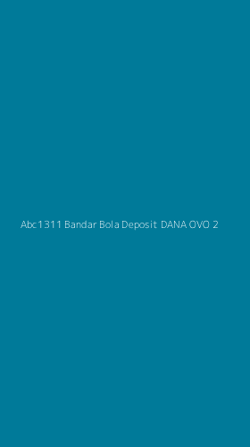 Tampilan Antarmuka Aplikasi Abc1311 Bandar Bola Deposit Dana Ovo - 2