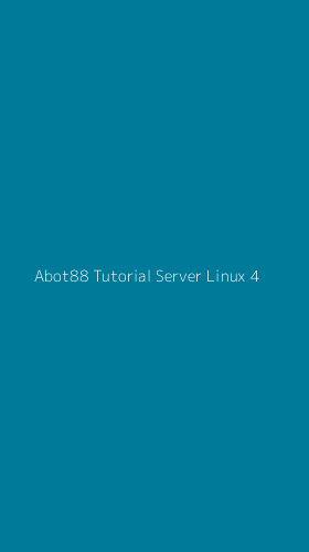 Tampilan Antarmuka Aplikasi Abot88 Tutorial Server Linux - 4
