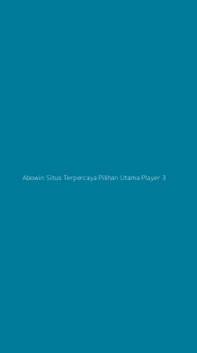 Tampilan Antarmuka Aplikasi Abowin Situs Terpercaya Pilihan Utama Player - 3