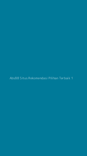Tampilan Antarmuka Aplikasi Abs88 Situs Rekomendasi Pilihan Terbaik - 1