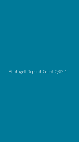 Tampilan Antarmuka Aplikasi Abutogell Deposit Cepat Qris - 1