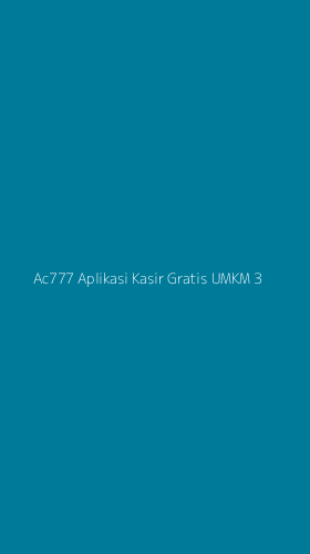 Tampilan Antarmuka Aplikasi Ac777 Aplikasi Kasir Gratis Umkm - 3