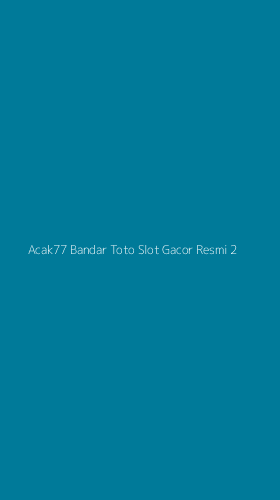 Tampilan Antarmuka Aplikasi Acak77 Bandar Toto Slot Gacor Resmi - 2