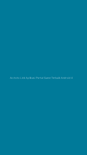 Tampilan Antarmuka Aplikasi Acctoto Link Aplikasi Portal Game Terbaik Android - 4