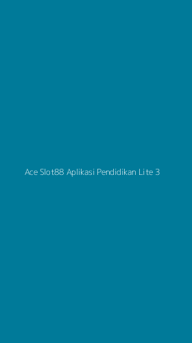 Tampilan Antarmuka Aplikasi Ace Slot88 Aplikasi Pendidikan Lite - 3