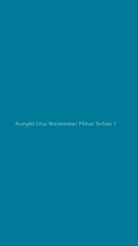 Tampilan Antarmuka Aplikasi Acong4d Situs Rekomendasi Pilihan Terbaik - 1