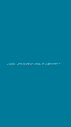 Tampilan Antarmuka Aplikasi Acutogel Com Link Daftar Semua Jenis Game Online - 4