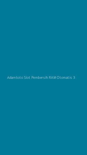 Tampilan Antarmuka Aplikasi Adamtoto Slot Pembersih Ram Otomatis - 3