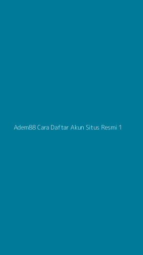 Tampilan Antarmuka Aplikasi Adem88 Cara Daftar Akun Situs Resmi - 1