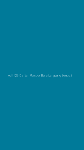 Tampilan Antarmuka Aplikasi Adil123 Daftar Member Baru Langsung Bonus - 3