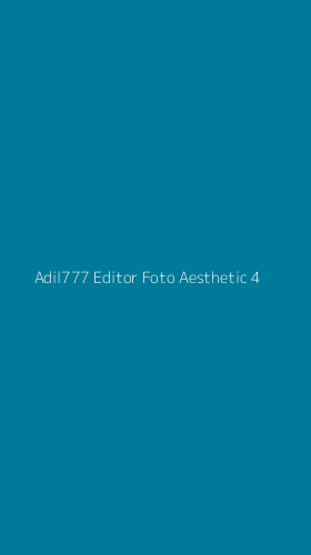 Tampilan Antarmuka Aplikasi Adil777 Editor Foto Aesthetic - 4