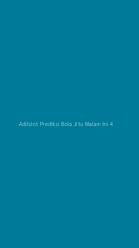 Tampilan Antarmuka Aplikasi Adilslot Prediksi Bola Jitu Malam Ini - 4