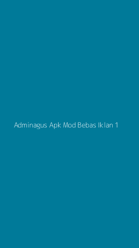 Tampilan Antarmuka Aplikasi Adminagus Apk Mod Bebas Iklan - 1