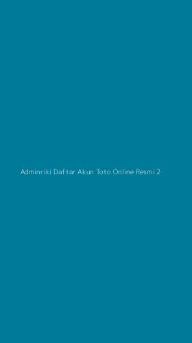 Tampilan Antarmuka Aplikasi Adminriki Daftar Akun Toto Online Resmi - 2