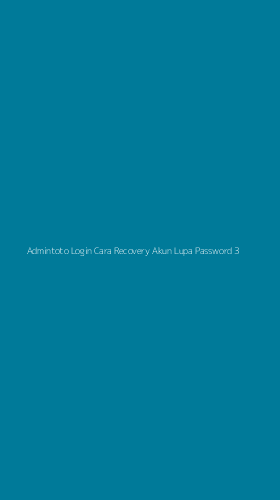 Tampilan Antarmuka Aplikasi Admintoto Login Cara Recovery Akun Lupa Password - 3