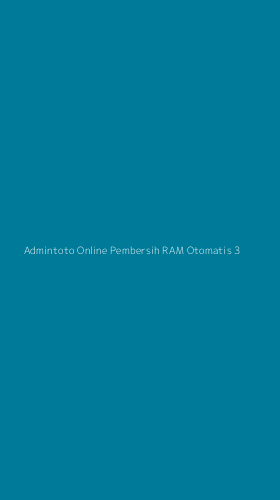 Tampilan Antarmuka Aplikasi Admintoto Online Pembersih Ram Otomatis - 3