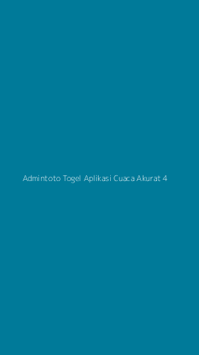 Tampilan Antarmuka Aplikasi Admintoto Togel Aplikasi Cuaca Akurat - 4