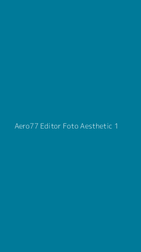 Tampilan Antarmuka Aplikasi Aero77 Editor Foto Aesthetic - 1