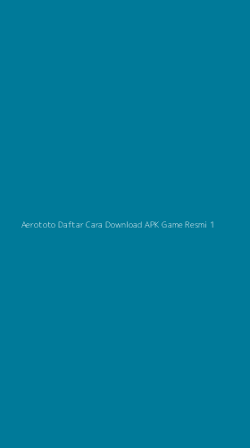 Tampilan Antarmuka Aplikasi Aerototo Daftar Cara Download Apk Game Resmi - 1