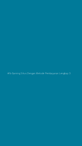 Tampilan Antarmuka Aplikasi Afb Gaming Situs Dengan Metode Pembayaran Lengkap - 3