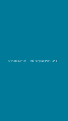 Tampilan Antarmuka Aplikasi Afktoto Daftar - Anti Rungkad Pasti JP - 4