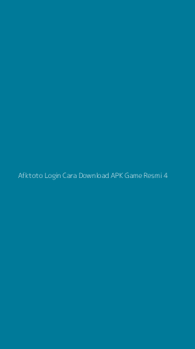 Tampilan Antarmuka Aplikasi Afktoto Login Cara Download Apk Game Resmi - 4