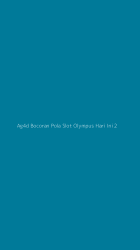 Tampilan Antarmuka Aplikasi Ag4d Bocoran Pola Slot Olympus Hari Ini - 2