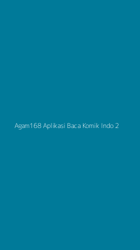 Tampilan Antarmuka Aplikasi Agam168 Aplikasi Baca Komik Indo - 2