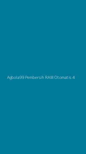 Tampilan Antarmuka Aplikasi Agbola99 Pembersih Ram Otomatis - 4