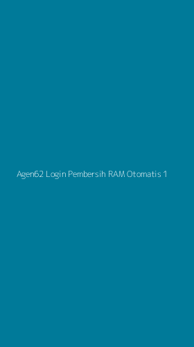 Tampilan Antarmuka Aplikasi Agen62 Login Pembersih Ram Otomatis - 1