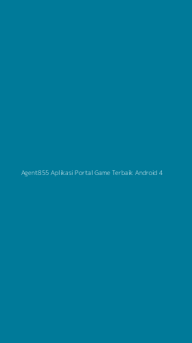 Tampilan Antarmuka Aplikasi Agent855 Aplikasi Portal Game Terbaik Android - 4