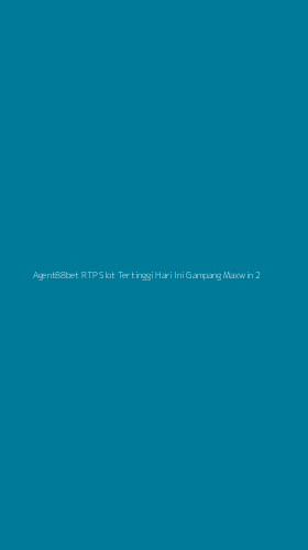 Tampilan Antarmuka Aplikasi Agent88bet Rtp Slot Tertinggi Hari Ini Gampang Maxwin - 2
