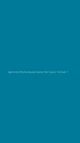 Tampilan Antarmuka Aplikasi Agentoto Rtp Kumpulan Game Slot Gacor Terbaik - 1