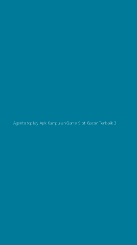 Tampilan Antarmuka Aplikasi Agentotoplay Apk Kumpulan Game Slot Gacor Terbaik - 2