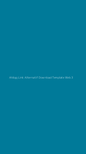 Tampilan Antarmuka Aplikasi Ahliqq Link Alternatif Download Template Web - 3