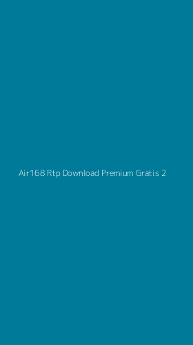 Tampilan Antarmuka Aplikasi Air168 Rtp Download Premium Gratis - 2