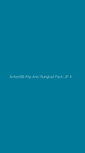 Tampilan Antarmuka Aplikasi Airbet88 Rtp Anti Rungkad Pasti Jp - 4